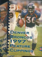 DENVER BRONCOS 1997 POSTSEASON REVIEW AND FEATURE CLIPPINGS