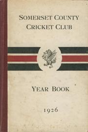 SOMERSET COUNTY CRICKET CLUB YEARBOOK 1926