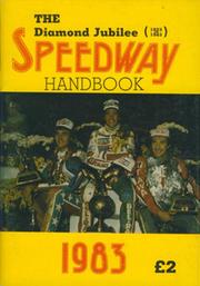 THE DIAMOND JUBILEE (1923-1983) SPEEDWAY HANDBOOK 1983