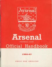 ARSENAL FOOTBALL CLUB 1966-67 OFFICIAL HANDBOOK