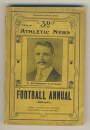ATHLETIC NEWS FOOTBALL ANNUAL 1906-1907