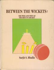 BETWEEN THE WICKETS: THE WHO AND WHY OF THE BEST IN CRICKET