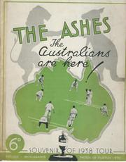 THE ASHES: THE AUSTRALIANS ARE HERE! SOUVENIR OF THE 1938 TOUR 