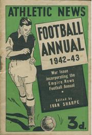ATHLETIC NEWS FOOTBALL ANNUAL 1942-43