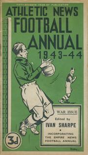 ATHLETIC NEWS FOOTBALL ANNUAL 1943-44