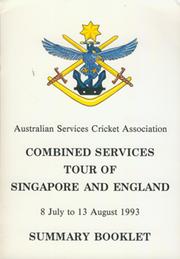 AUSTRALIAN COMBINED SERVICES CRICKET TOUR OF SINGAPORE AND ENGLAND 1993 BROCHURE