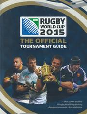 2015 RUGBY WORLD CUP OFFICIAL TOURNAMENT GUIDE