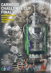 HUDDERSFIELD GIANTS V WARRINGTON WOLVES 2009 (CHALLENGE CUP FINAL) RUGBY LEAGUE PROGRAMME