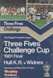 HULL KINGSTON ROVERS V WIDNES 1981 (CHALLENGE CUP FINAL) RUGBY LEAGUE PROGRAMME
