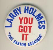 LARRY HOLMES "THE EASTON ASSASSIN" BOXING BADGE