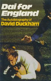 DAI FOR ENGLAND: THE AUTOBIOGRAPHY OF DAVID DUCKHAM