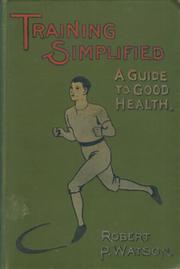TRAINING SIMPLIFIED - A GUIDE TO GOOD HEALTH