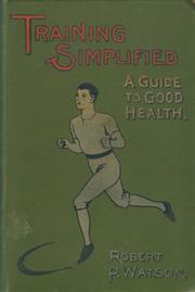 TRAINING SIMPLIFIED - A GUIDE TO GOOD HEALTH