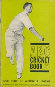 ABC CRICKET BOOK: ENGLAND TOUR TO AUSTRALIA 1962-63