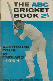 ABC CRICKET BOOK: AUSTRALIAN TOUR OF ENGLAND 1964