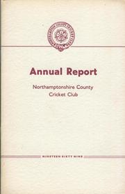 NORTHAMPTONSHIRE COUNTY CRICKET CLUB 1969 ANNUAL REPORT