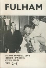 FULHAM FOOTBALL CLUB OFFICIAL HANDBOOK 1969-70
