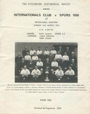 INTERNATIONALS CLUB V SPURS (1950) 1965 FOOTBALL PROGRAMME - TED DITCHBURN TESTIMONIAL