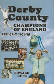 DERBY COUNTY: CHAMPIONS OF ENGLAND 1971-72 & 1974-75