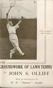 THE GROUNDWORK OF LAWN TENNIS