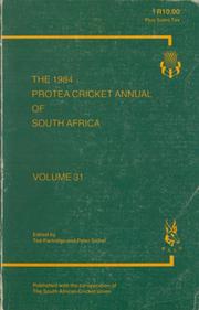 THE 1984 PROTEA CRICKET ANNUAL OF SOUTH AFRICA