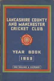 OFFICIAL HANDBOOK OF THE LANCASHIRE COUNTY AND MANCHESTER CRICKET CLUB 1953
