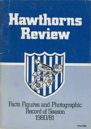 HAWTHORNS REVIEW - FACTS, FIGURES AND PHOTOGRAPHIC RECORD OF SEASON 1980-81