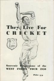 THEY LIVE FOR CRICKET - WEST INDIES CRICKET TOUR TO ENGLAND 1950