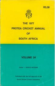 THE 1977 PROTEA CRICKET ANNUAL OF SOUTH AFRICA