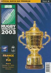 FRANCE V FIJI 2003 (WORLD CUP) RUGBY PROGRAMME