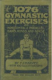 1076 EXERCISES ON HORIZONTAL AND PARALLEL BARS, RINGS AND HORSE