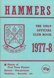 THE HAMMERS 1977-78: THE ONLY OFFICIAL CLUB BOOK