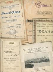 DAILY CHRONICLE (PUBLISHING DEPARTMENT) ANNUAL OUTINGS AND DINNERS 1910-1914 - ITINERARIES AND MENU CARDS
