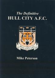 THE DEFINITIVE HULL CITY A.F.C. A STATISTICAL HISTORY TO 1999