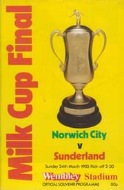 NORWICH CITY V SUNDERLAND 1985 (MILK CUP FINAL) FOOTBALL PROGRAMME