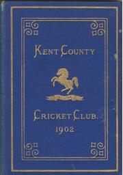 KENT COUNTY CRICKET CLUB 1902 [BLUE BOOK]