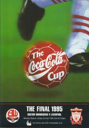 BOLTON WANDERERS V LIVERPOOL 1995 (COCA-COLA CUP FINAL) FOOTBALL PROGRAMME