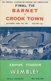 BARNET V CROOK TOWN 1959 (AMATEUR CUP FINAL) FOOTBALL PROGRAMME