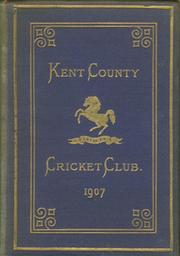 KENT COUNTY CRICKET CLUB 1907 [BLUE BOOK]