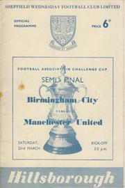 BIRMINGHAM CITY V MANCHESTER UNITED 1957 (F.A. CUP SEMI-FINAL) FOOTBALL PROGRAMME