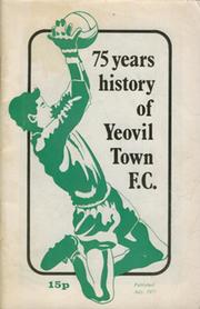 75 YEARS HISTORY OF YEOVIL TOWN F.C.