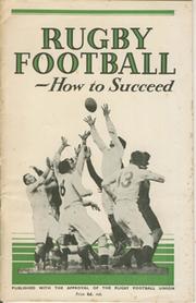 RUGBY FOOTBALL: HOW TO SUCCEED