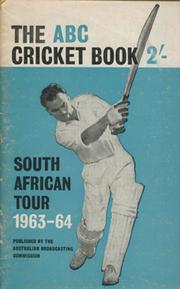ABC CRICKET BOOK: SOUTH AFRICAN TOUR 1963-64