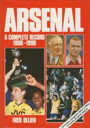 ARSENAL: A COMPLETE RECORD 1886-1990
