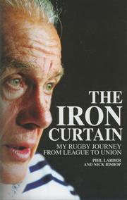 THE IRON CURTAIN - MY RUGBY JOURNEY FROM LEAGUE TO UNION