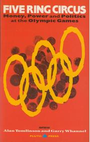 FIVE RING CIRCUS - MONEY, POWER AND POLITICS AT THE OLYMPIC GAMES
