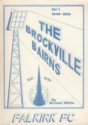 THE BROCKVILLE BAIRNS - FALKIRK FC, VOL:1, 1946-1969