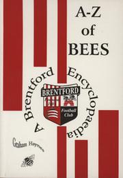 A-Z OF BEES - A BRENTFORD ENCYCLOPAEDIA