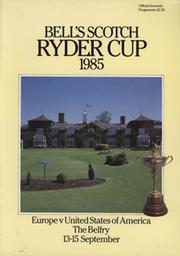 RYDER CUP 1985 (THE BELFRY) OFFICIAL PROGRAMME