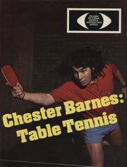 CHESTER BARNES: TABLE TENNIS